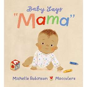 Baby Says "Mama"