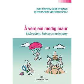 Å vere ein modig maur