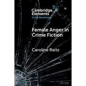 Female Anger in Crime Fiction
