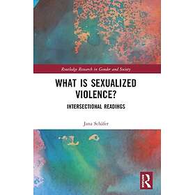 What is Sexualized Violence? Intersectional Readings