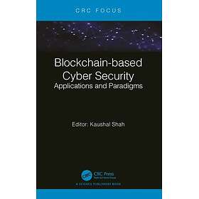 Blockchainbased Cyber Security Applications and Paradigms