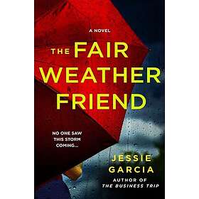 The FairWeather Friend A Novel