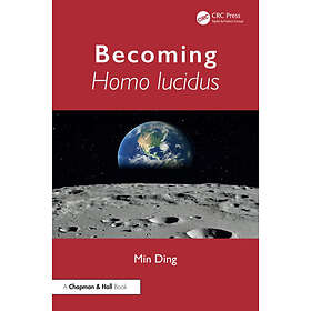 Becoming Homo lucidus