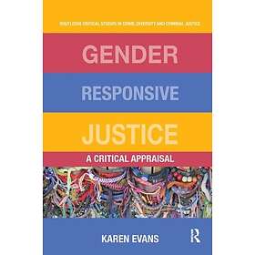 Gender Responsive Justice A Critical Appraisal