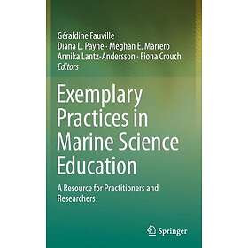 Exemplary Practices in Marine Science Education A Resource for Practitioners and