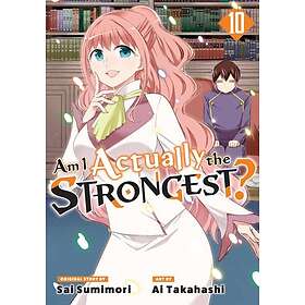 Am I Actually the Strongest? 10 (Manga)