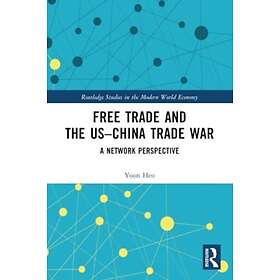 Free Trade and the US–China Trade War A Network Perspective