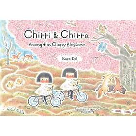 Chirri & Chirra, Among the Cherry Blossoms