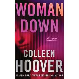 Woman Down A Novel