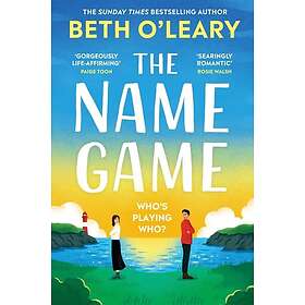 The Name Game the brand new love story from the bestselling author of The Flatshare