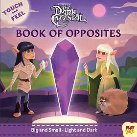 The Dark Crystal Book of Opposites
