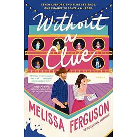 Without a Clue A RomCom, Cozy Mystery Book about Books