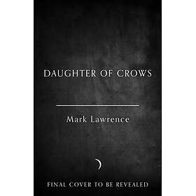 The Daughter of Crows