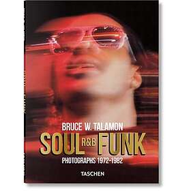 Bruce W. Talamon. Soul. R&B. Funk. Photographs 1972–1982