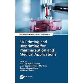 3D Printing and Bioprinting for Pharmaceutical and Medical Applications