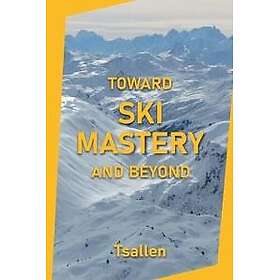 Toward Ski Mastery and Beyond