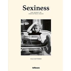 Sexiness The Secret of Irresistible Charm