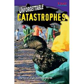 Unforgettable Catastrophes