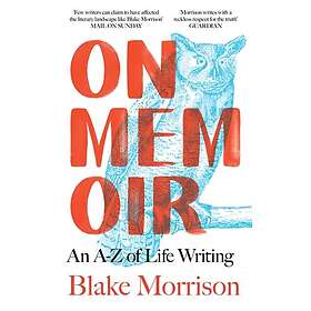On Memoir An AZ of Life Writing