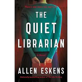 The Quiet Librarian A Novel
