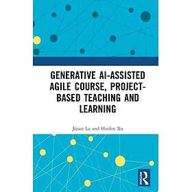 GenAIassisted Agile Course, ProjectBased Teaching and Learning