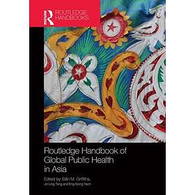 Routledge Handbook of Global Public Health in Asia