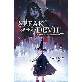 Speak of the Devil: A Witchy Graphic Novel