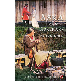 Äska från Äskekärr : Prövningen