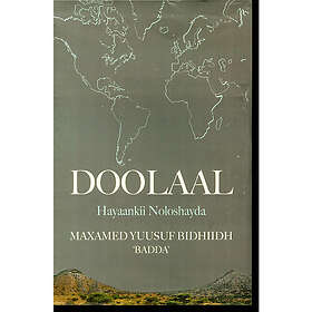 Doollaal : hayaankii noloshayda (inbunden, som)