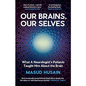 Our Brains, Our Selves (häftad, eng)