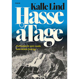 HasseåTage : humorparet som roade och retade Sverige (inbunden)