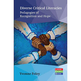 Diverse Critical Literacies (inbunden, eng)