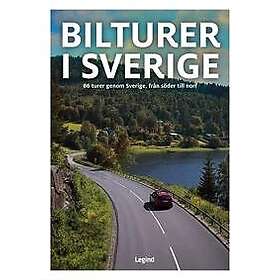 Bilturer i Sverige : 86 turer genom Sverige, från söder till norr.