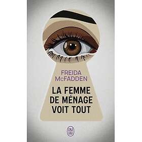 La femme de ménage voit tout