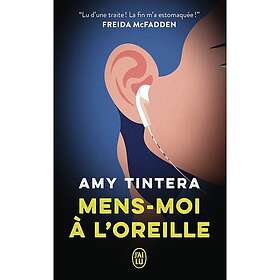 Mens moi à l'oreille