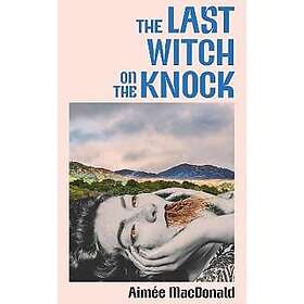 The Last Witch on the Knock