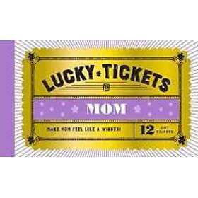 Lucky Tickets for Mom