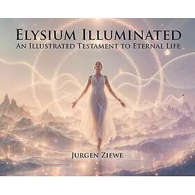 Elysium Illuminated: An Illustrated Testament of Eternal Life