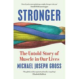 Stronger Gross, Michael Joseph