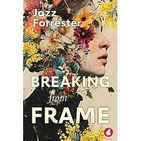 Breaking from Frame