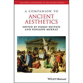 A Companion to Ancient Aesthetics (inbunden, eng)