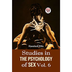 Studies in the Psychology of Sex Vol. 6 (häftad, eng)