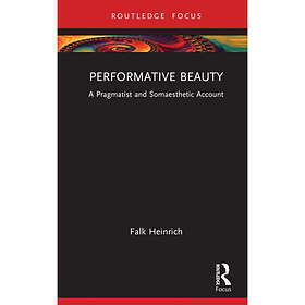 Performative Beauty (inbunden, eng)