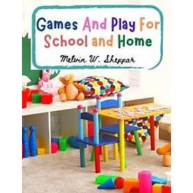 Games And Play For School and Home