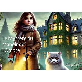 Le Mystère du Manoir de l'Ombre