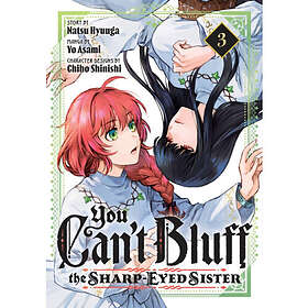 You Can't Bluff the Sharp-Eyed Sister 3 (häftad, eng)