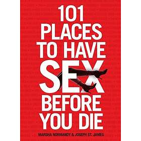 101 Places to Have Sex Before You Die