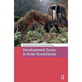 Development Zones in Asian Borderlands