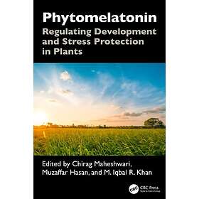 Phytomelatonin Regulating Development and Stress Protection in Plants