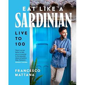 Eat Like a Sardinian Live to 100